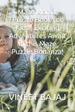 Maze Mania af Vineet Bajaj