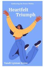 Heartfelt Triumph af Vandi Lynnae Enzor
