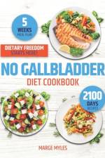 No Gallbladder Diet Cookbook af Marge Myles