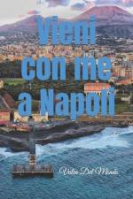 Vieni con me a Napoli af Valen del Mondo