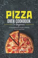 Pizza Oven Cookbook for Beginners af Jeans T Jennings