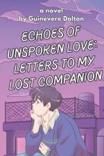 Echoes of Unspoken Love af Guinevere Dolton