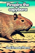 Piropiro The Capybara af JosÃ© Ernesto Parra MorÃ¡n