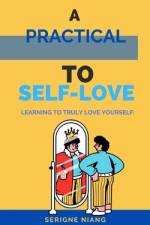 Learning to Truly Love Yourself af Betterself Editions