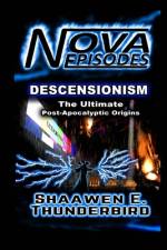 Nova Episodes IV af Shaawen E Thunderbird