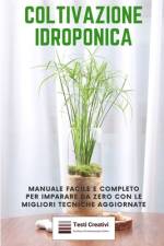 Coltivazione Idroponica af Testi Creativi