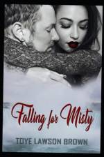 Falling for Misty af Toye Lawson Brown