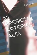 Mi Presion Arterial Alta af Lor San