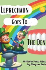 A Leprechaun Goes To The Dentist af Dayna Salmon