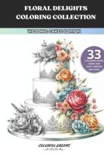 Floral Delights Coloring Collection af Colorful Dreams