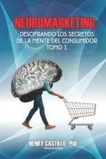 Neuromarketing af Henry Castillo