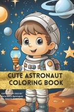 Cute Astronaut Coloring Book af Maria Beatriz Dominguez