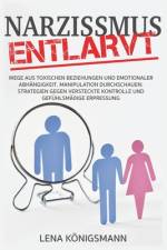 Narzissmus entlarvt af Lena KÃ¶nigsmann