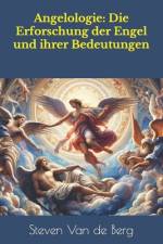 Angelologie af Steven Van de Berg