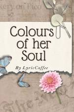 Colours of Her Soul af Lyric Coffee