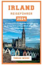 Irland Reiseführer 2024 af Tobias Weisz