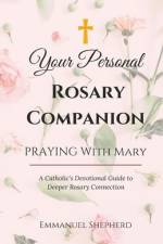Praying With Mary af Emmanuel Shepherd