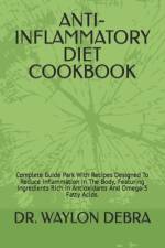 Anti-Inflammatory Diet Cookbook af Waylon Debra