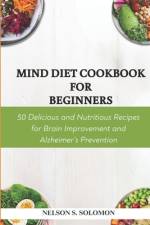 Mind Diet Cookbook for Beginners af Nelson Solomon