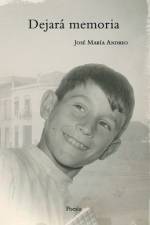 Dejará memoria af JosÃ© MarÃ­a Andreo MillÃ¡n
