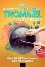 Das große Zungentrommel Songbook