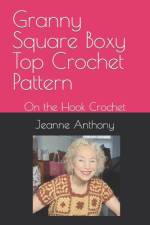 Granny Square Boxy Top Crochet Pattern af Jeanne Anthony