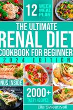 The Ultimate Renal Diet Cookbook for Beginners af Ella Sweetwell
