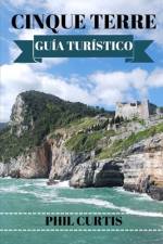 Cinque Terre Guía Turístico 2024 af Phil Curtis