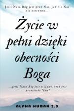 Życie w pelni dzięki obecności Boga af Alpha Human 2 0
