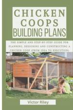 Chicken Coops Building Plans af Victor Riley