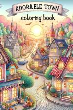 Adorable Town Coloring Book af Barry Richards Art