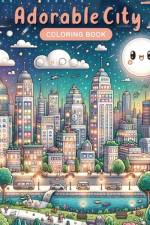 Adorable City Coloring Book af Doug Phelps Art