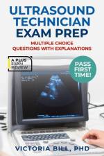 Ultrasound Technician Exam Prep af Victoria Bill