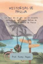Historias de Pascua af Kemp Hayes