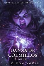 Zorh III Danza de Colmillos af J C DomÃ­nguez