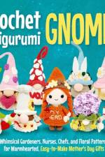 Crochet Amigurumi Gnomes af Kai French