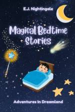 Magical Bedtime Stories af E J Nightingale