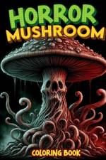Horror Mushroom Coloring Book af Wade Lamb Art