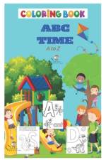 ABC Time Coloring and gaming Book for kids af Sri Saai Creation