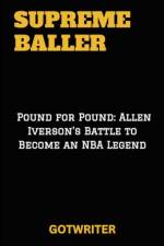 Supreme Baller af Got Writer