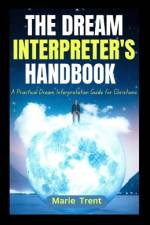 The Dream Interpreter's Handbook af Marie Trent