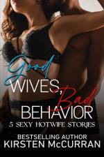 Good Wives, Bad Behavior af Kirsten McCurran