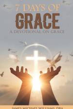 7 Days of Grace af James Michael Williams