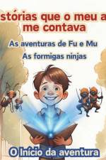 As aventuras de Fu and Mu, as formigas ninjas af Valdir Marcelino