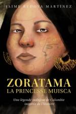 Zoratama La Princesse Muisca af Jaime Bedoya Martinez