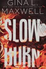 Slow Burn af Gina L Maxwell