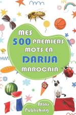 Mon premier imagier bilingue Darija Français af Atlas Publishing