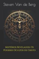 Mistérios Revelados af Steven Van de Berg