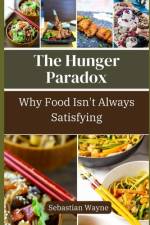 Hunger paradox af Sebastian Wayne
