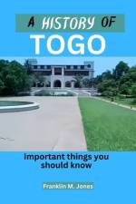 A History of Togo af Franklin M Jones